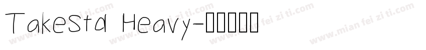 TakeStd Heavy字体转换